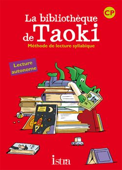 La bibliothèque de Taoki CP. méthode de lecture syllabique. Pochette élève