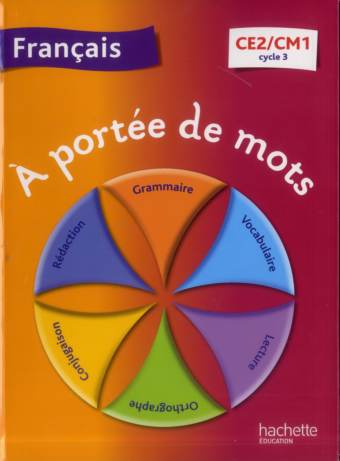 Français CE2-CM1 A portée de mots