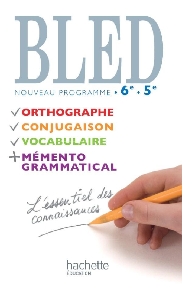 Bled 6e 5e. Nouveau programme, Edition 2009
