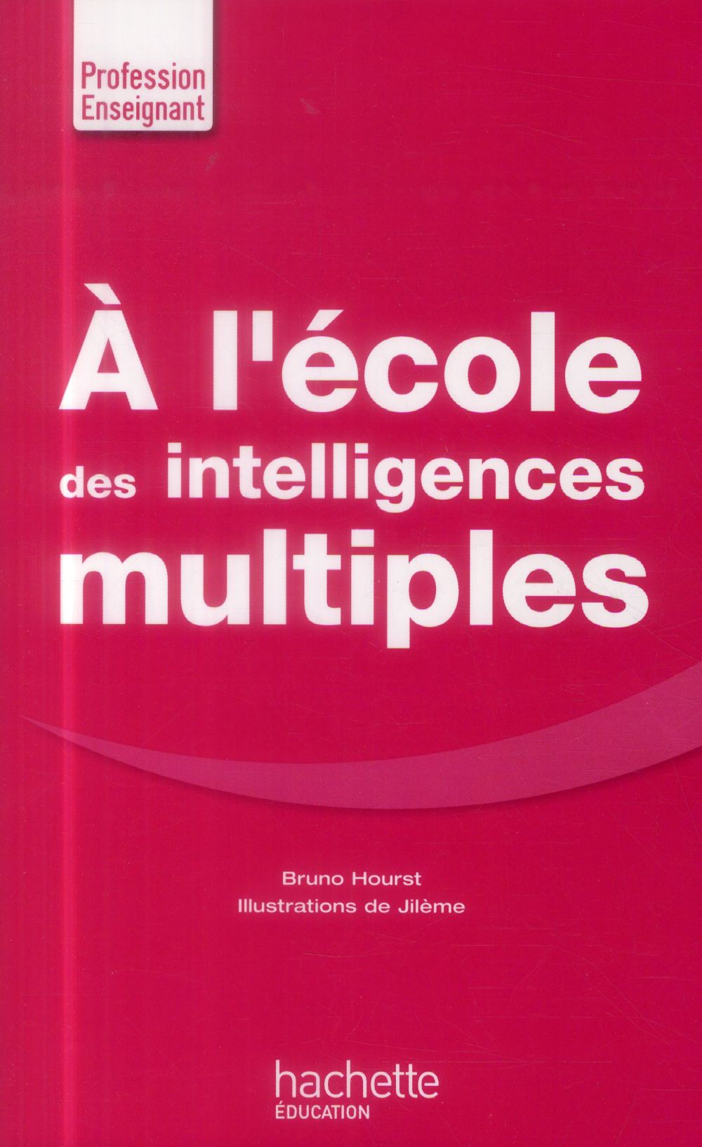 A l'école des intelligences multiples