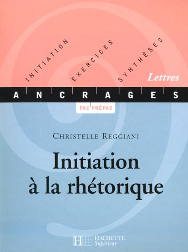 Initiation à la rhétorique