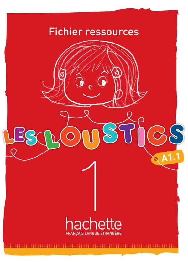 Les Loustics 1 A1.1. Fichier ressources