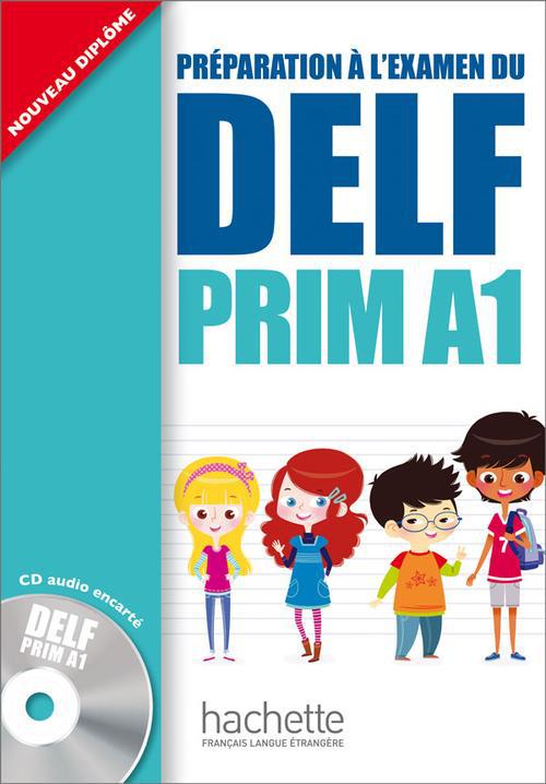 Péparation à l'examen su Delf. Prim A1.1, Livre de l'élève, avec 1 CD audio