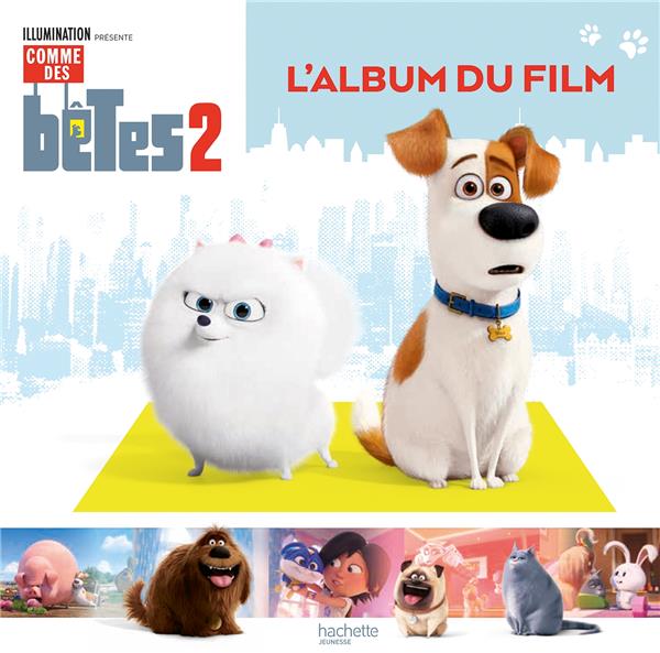 Comme des bêtes 2. L'Album du film