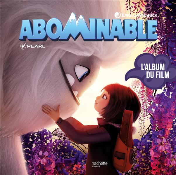 Abominable Pearl. L'album du film
