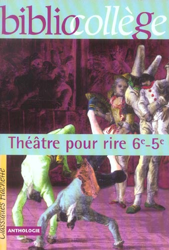 Théâtre pour rire 6e - 5e