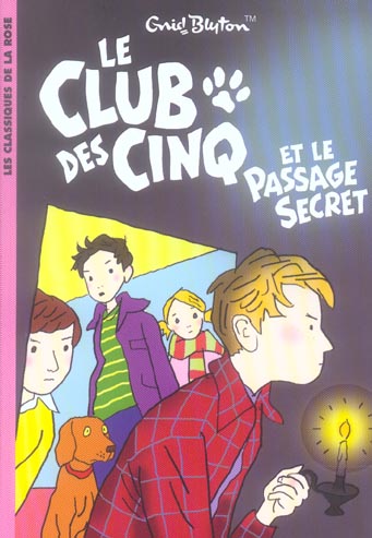 Le Club des Cinq Tome 2 : Le Club des Cinq et le passage secret