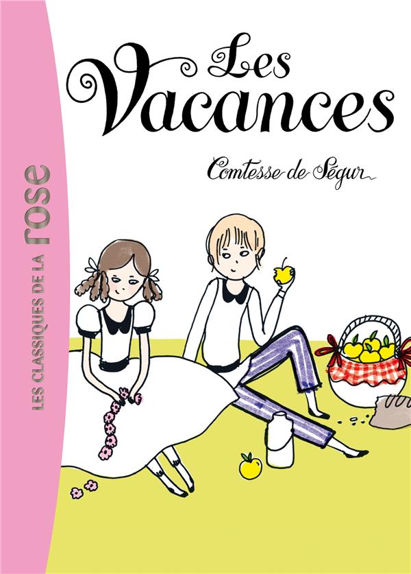Comtesse de Ségur Tome 3 : Les vacances