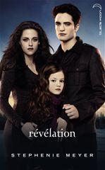 Twilight Tome 4 : Révélation