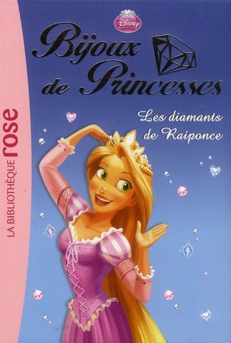 Bijoux de princesses Tome 4 : Les diamants de Raiponce
