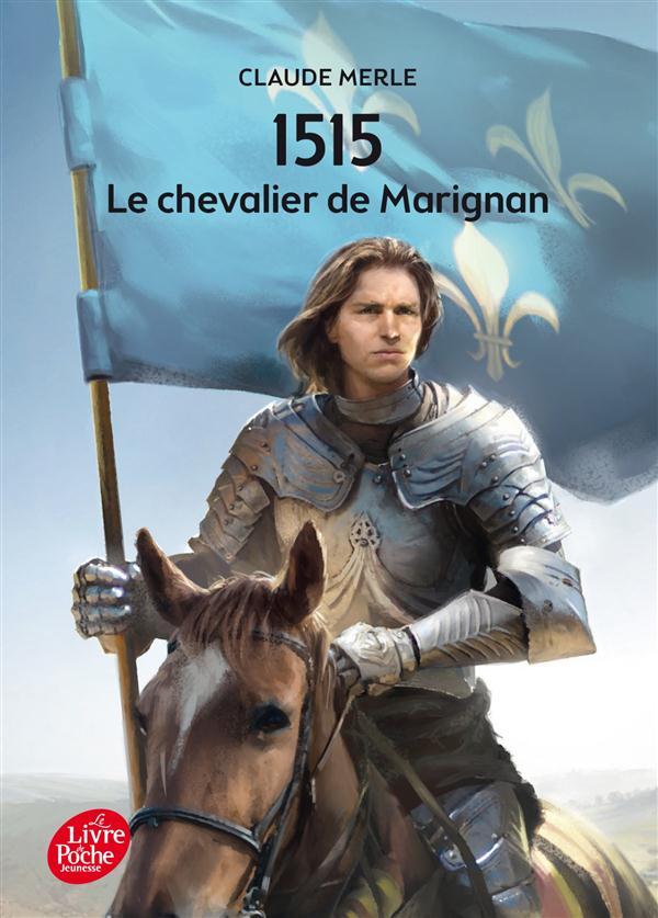 1515 Le Chevalier de Marignan