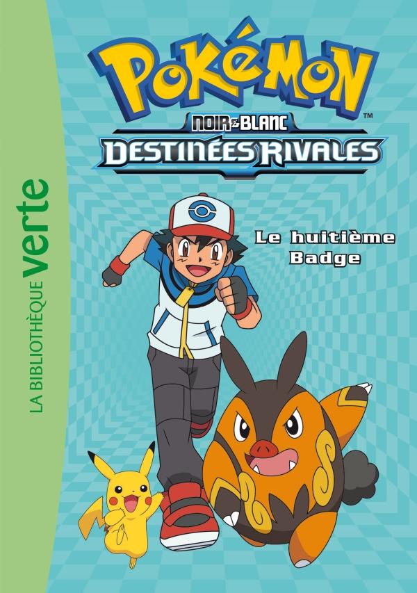 Pokémon noir et blanc Tome 8 : Le huitième Badge