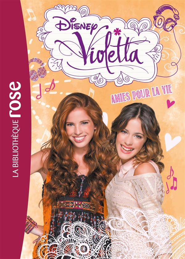 Violetta/6/Amies pour la vie
