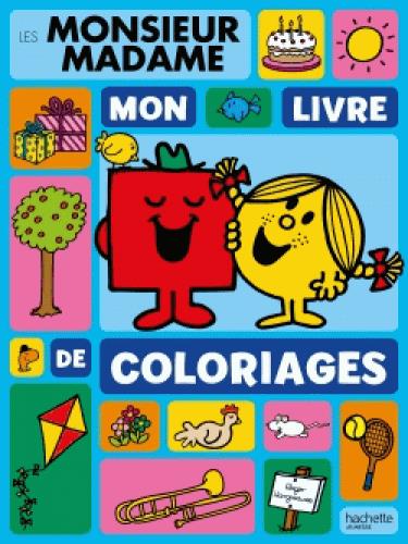 Les Monsieur Madame. Mon livre de coloriages