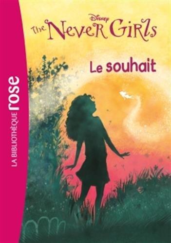Never Girls/3/Le souhait / Le souhait
