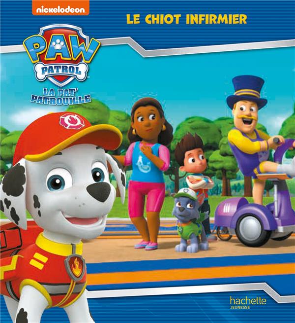 La Pat'patrouille. Le chiot infirmier