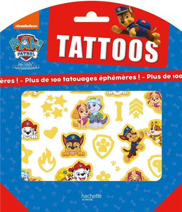Tattoos La Pat' Patrouille. Plus de 100 tatouages éphémères !