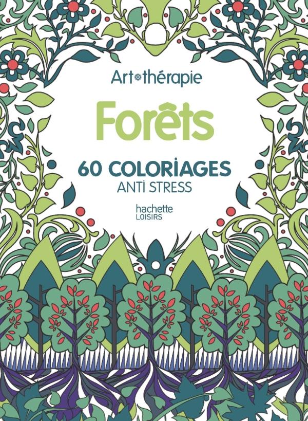 Forêtes 60 coloriages anti-stress