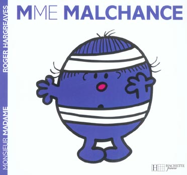 Madame Malchance