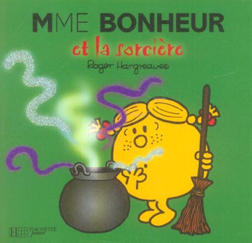 Madame Bonheur et la sorcière