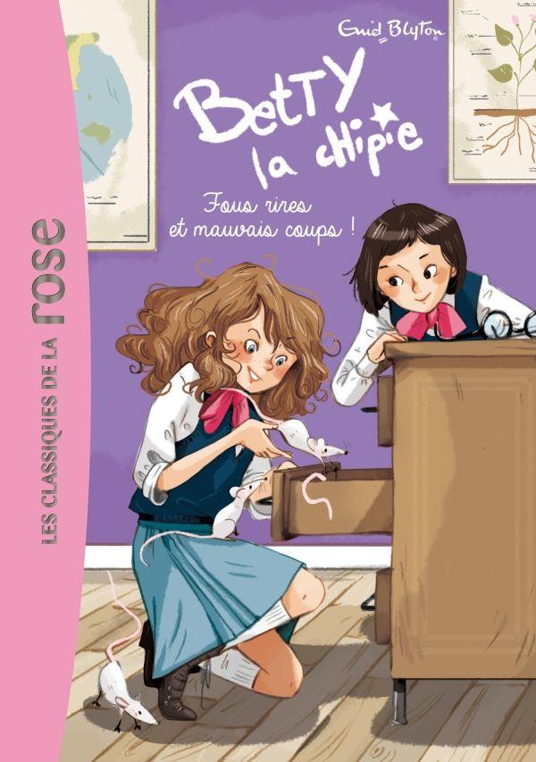Betty la chipie Tome 2 : Fous rires et mauvais coups !