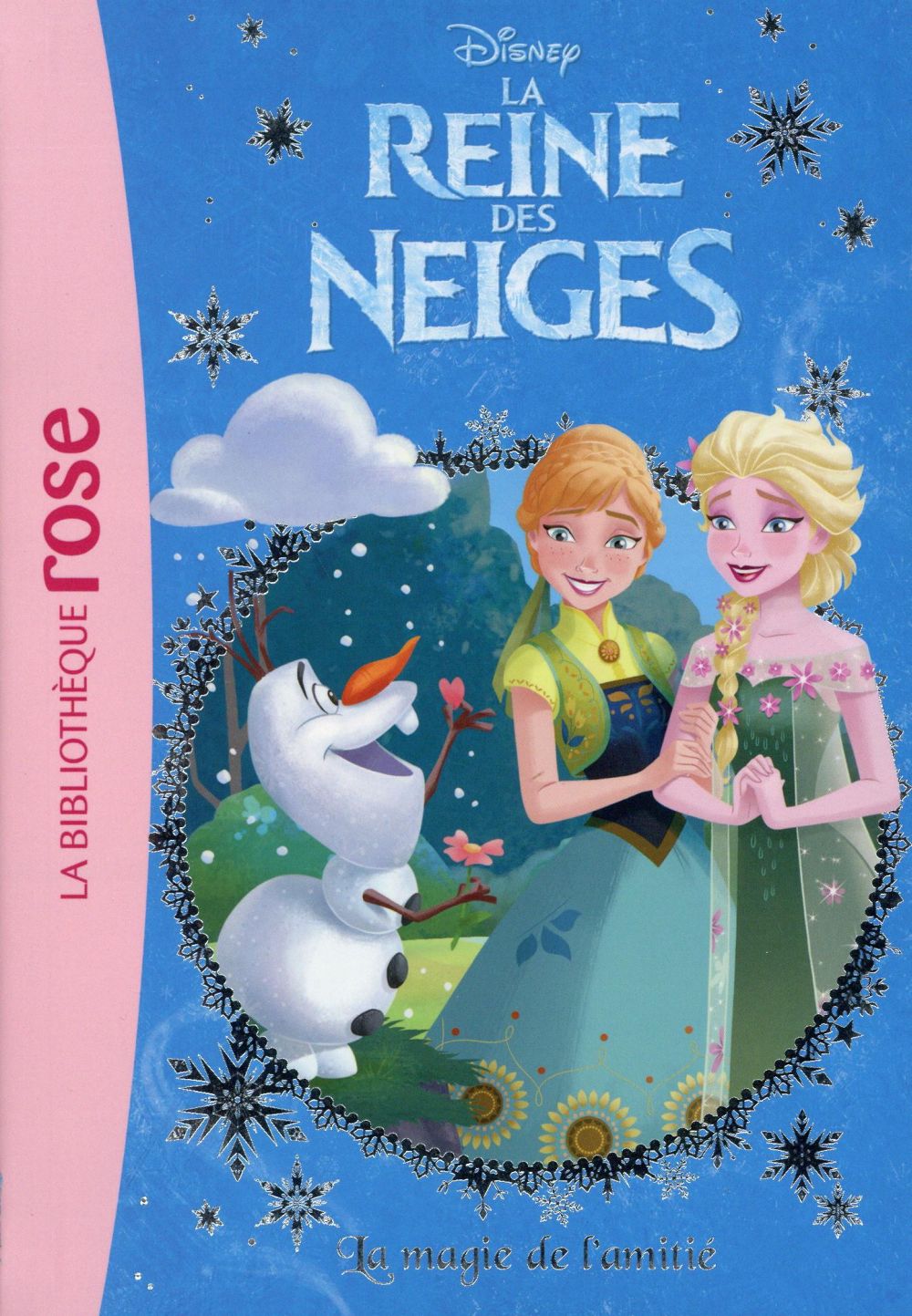 La Reine des Neiges Tome 14 : La magie de l'amitié