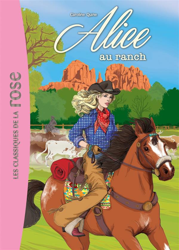 Alice Tome 4 : Alice au Ranch