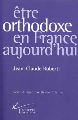 Être orthodoxe en France aujourd'hui