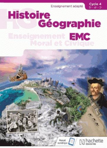 Histoire-Géographie EMC enseignement adapté Cycle 4. Edition 2018