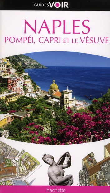 Naples / Pompei, Capri et le Vésuve