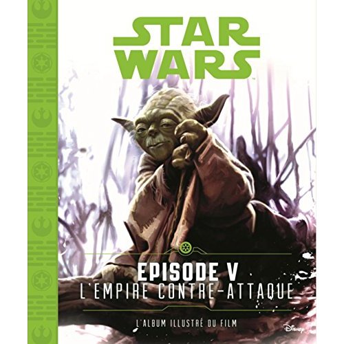 Star Wars/5/L'empire contre attaque - L'album illustré du film