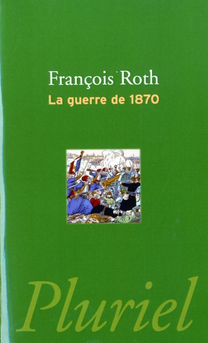 La guerre de 1870