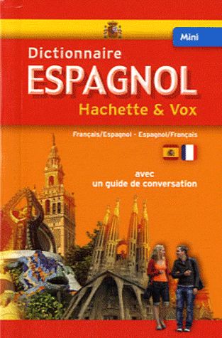 Mini dictionnaire Hachette & Vox français-espagnol et espagnol-français