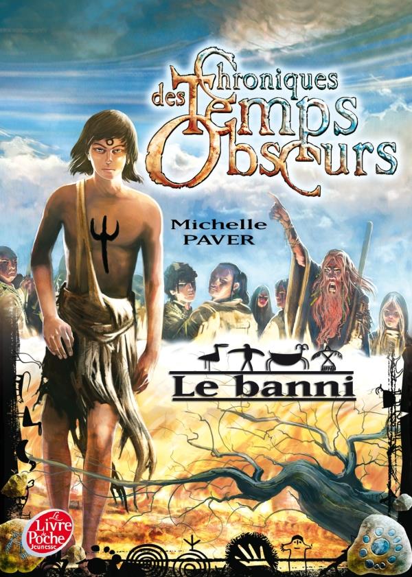Chroniques des Temps Obscurs/4/Le banni
