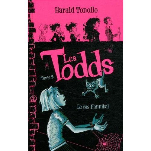 Les Todds Tome 2 : Le cas Hannibal