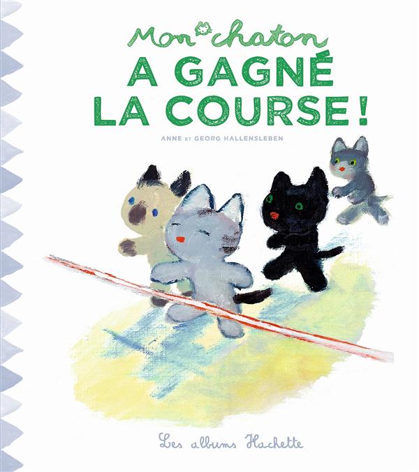 Mon chaton Tome 2 : Mon chaton a gagné la course !