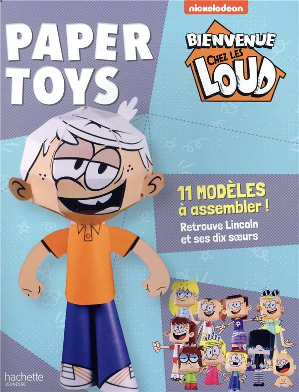 Bienvenue chez les Loud. Paper Toys