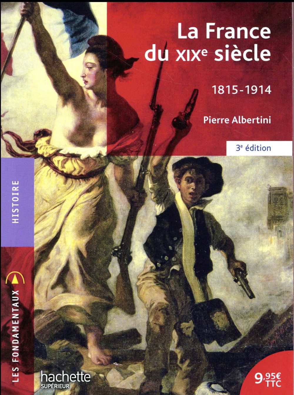La france du XIXe siècle (1815-1914). 3e édition