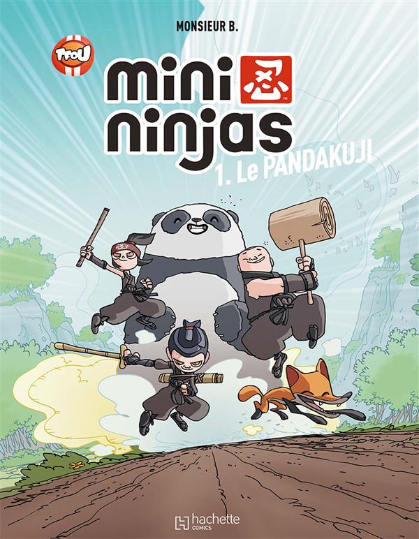 Mini Ninjas Tome 1 : Le Pandakuji