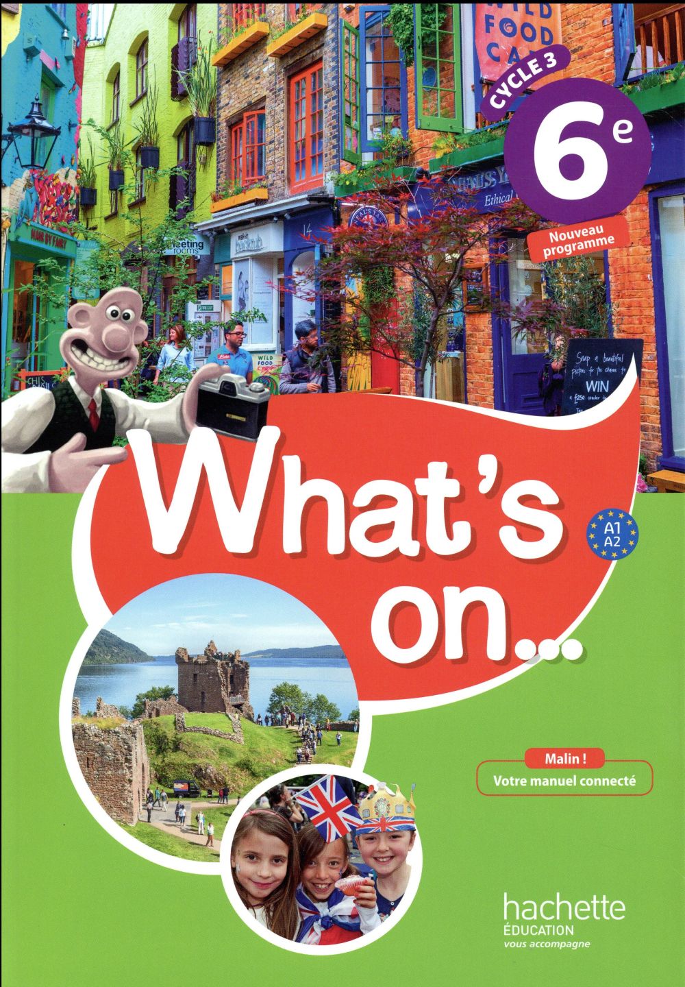 Anglais 6e LV1 Cycle 3 What's on... Edition 2017
