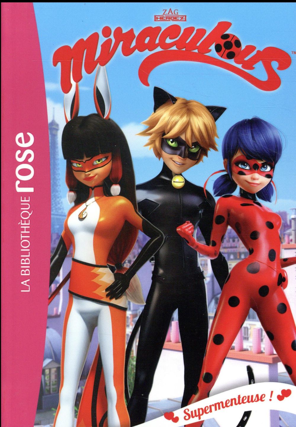 Miraculous Tome 7 : Supermenteuse !