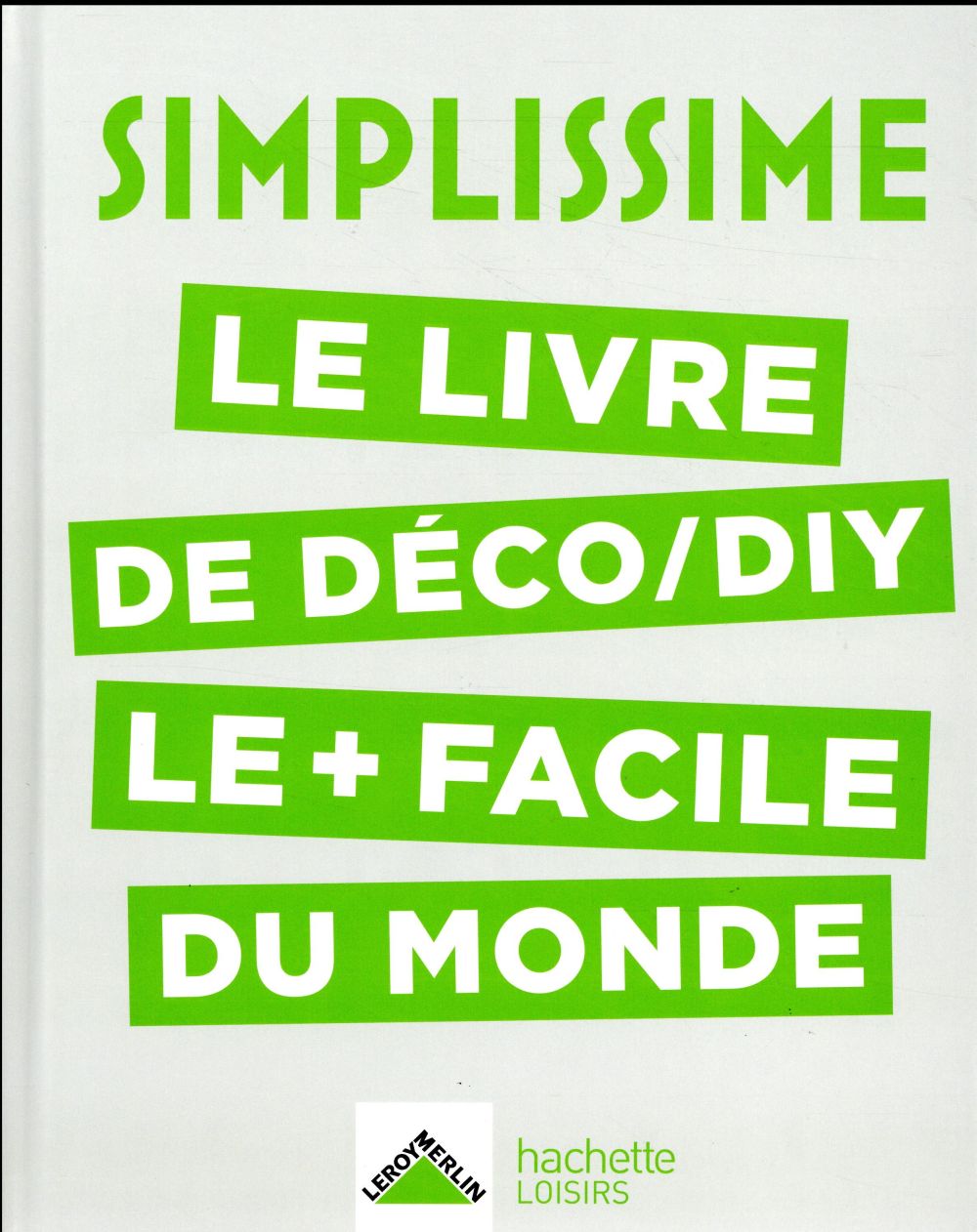 Le livre de déco/DIY le facile du monde