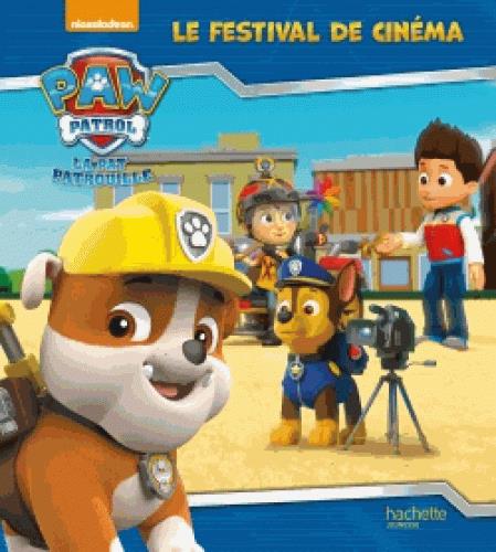 La Pat'patrouille. Le festival du cinéma