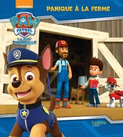 Paw Patrol La Pat' Patrouille : Panique à la ferme