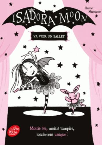 Isadora Moon : Isadora Moon va voir un ballet