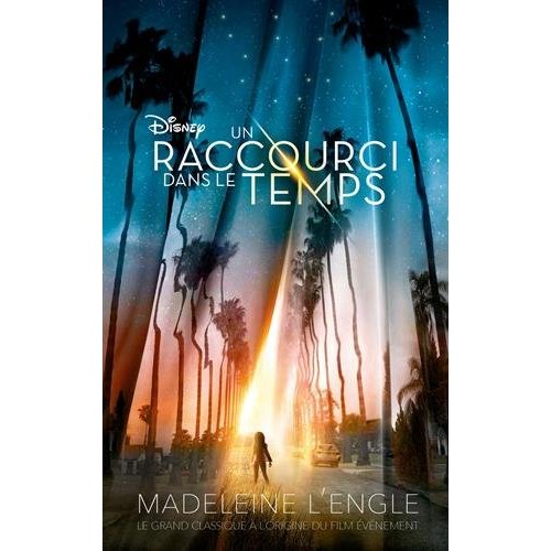Un raccourci dans le temps Tome 1