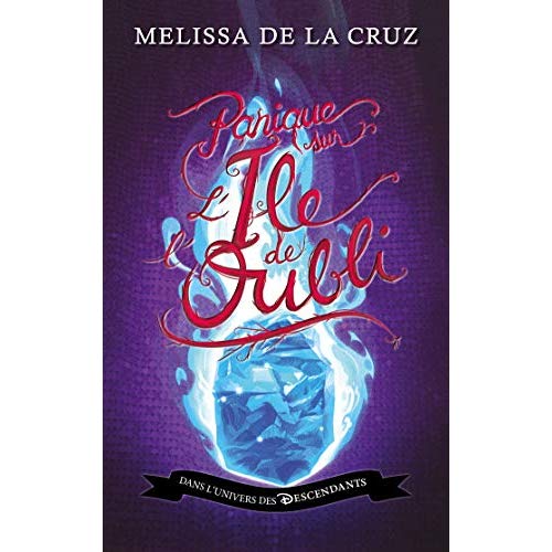 Descendants - L'Ile de l'oubli Tome 4 : Panique sur l'Ile de l'oubli