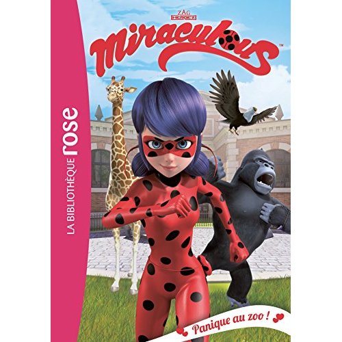 Miraculous Tome 10 : Panique au zoo
