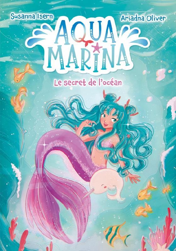 Aqua Marina Tome 1 : Le secret de l'océan