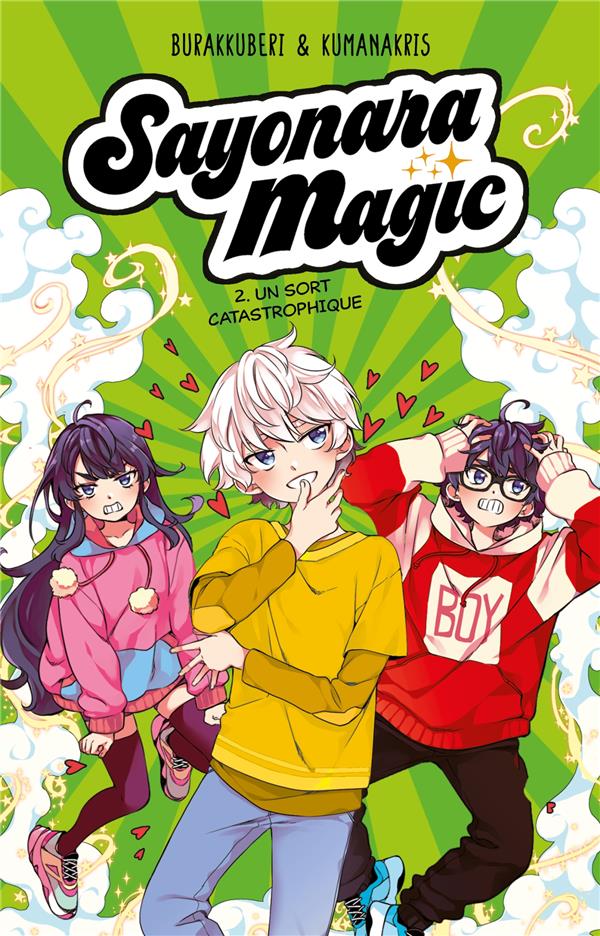 Sayonara Magic Tome 2 : Un sort catastrophique